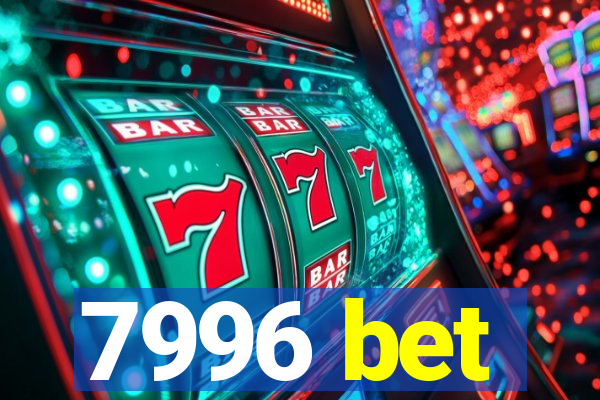 7996 bet